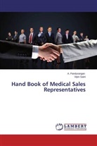 Pandurangan, A Pandurangan, A. Pandurangan, Vipin Saini - Hand Book of Medical Sales Representatives