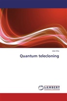 Iulia Ghiu - Quantum telecloning