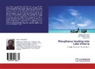Maryline Akiny Agwa, Maryline Akinyi Agwa, Isac Jondiko Ogoche, Isack Jondiko Ogoche, Lalah, Joseph Lalah - Phosphorus loading into Lake Victoria