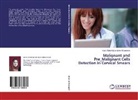 Yusra Abdul Razak Sroor Al-Samaraii - Malignant and Pre_Malignant Cells Detection in Cervical Smears