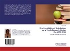 Clare Olaki - The Feasibility of Retaliation as a Trade Remedy Under the WTO DSU
