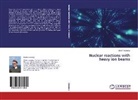 Martin Veselsky - Nuclear reactions with heavy ion beams