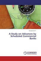 Buvaneswari P, Buvaneswari P. - A Study on Advances by Scheduled Commercial Banks