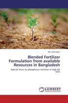 Md Saiful Islam, Md. Saiful Islam - Blended Fertilizer Formulation from available Resources in Bangladesh