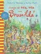 Korky Paul, Valerie Thomas - Bruja Brunilda. Juega al veo, veo con Brunilda
