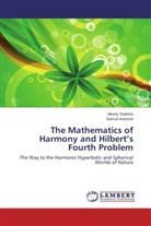 Samuil Aranson, Alexe Stakhov, Alexey Stakhov - The Mathematics of Harmony and Hilbert's Fourth Problem