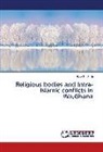 Hafiz Bin Salih - Religious bodies and Intra-Islamic conflicts in Wa,Ghana