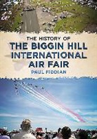 Paul Fiddian - History of the Biggin Hill International Air Fair