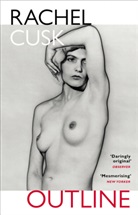 Rachel Cusk - Outline