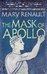 Mary Renault - The Mask of Apollo