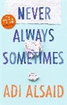 Adi Alsaid, Alsaid Adi - Never Always Sometimes