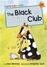 Alice Hemming, Kimberley Scott - The Black and White Club