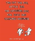 Christyan Fox, Christyan Fox, Diane Fox - Cat, the Dog, Little Red, the Exploding Eggs, the Wolf and Grandma s