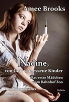 Amee Brooks, Verlag DeBehr - Nadine, von Gott vergessene Kinder