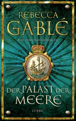 Rebecca Gablé, Jürgen Speh - Der Palast der Meere - Ein Waringham-Roman