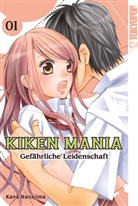 Kana Nanajima - Kiken Mania - Gefährliche Leidenschaft. Bd.1