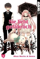 Shun Narita, Osora, Osora - Sie liebt gefährlich. Bd.1