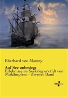 Eberhard von Mantey - Auf See unbesiegt