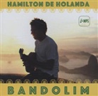 Hamilton De Holanda, Hamilton de Holanda - Bandolim, 1 Audio-CD (Hörbuch)