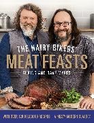 Hairy Bikers, Hairy Bikers, Dave King Hairy Bikers Myers, Si King, Dave Myers, Andrew Hayes-Watkins - Hairy Bikers' Meat Feasts