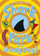 Nick Sharratt, Sharratt Nick - Shark in the Park on a Windy Day!