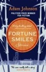 Adam Johnson - Fortune Smiles: Stories