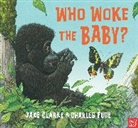 Jane Clarke, Charles Fuge - Who Woke the Baby?