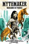 Marianne De Pierres, Jay Posey - Mythmaker