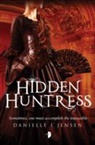 Danielle Jensen, Danielle L Jensen, Danielle L. Jensen - Hidden Huntress