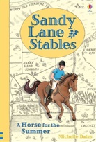 Michelle Bates - Sandy Lane Stables - A Horse for the Summer