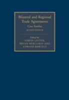 Simon Lester, Simon Mercurio Lester, Lorand Bartels, Lorand (University of Cambridge) Bartels, Bartels Lorand, Simon Lester... - Bilateral and Regional Trade Agreements