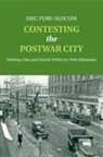 Eric Fure-Slocum, Eric (St Olaf College Fure-Slocum, Fure-Slocum Eric - Contesting the Postwar City