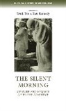Trudi Tate, Trudi Kennedy Tate, Kate Kennedy, Kennedy Kate, Trudi Tate, Tate Trudi - Silent Morning