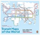 Mark Ovenden - Transit Maps of the World