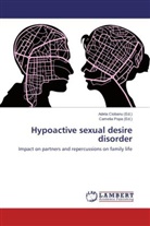 Adel Ciobanu, Adela Ciobanu, Popa, Popa, Camelia Popa - Hypoactive sexual desire disorder