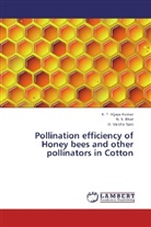 N Bhat, N. S. Bhat, H Varsha Rani, H. Varsha Rani, K Vijaya Kumar, K. T. Vijaya Kumar - Pollination efficiency of Honey bees and other pollinators in Cotton