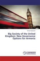 Arman Gasparyan - Big Society of the United Kingdom: New Governance Options for Armenia