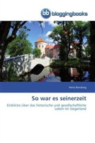 Heinz Bensberg - So war es seinerzeit