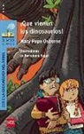 Mary Pope Osborne, Bartomeu Seguí i Nicolau - ¡Que vienen los dinosaurios!