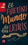 Ricardo Gómez Gil, Jordi Sierra i Fabra, Jesús Gabán, Alfonso Ruano - El fabuloso mundo de las letras