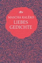 Mascha Kaléko, Eva-Mari Prokop, Eva-Maria Prokop, Zoch-Westphal, Zoch-Westphal, Gisela Zoch-Westphal - Liebesgedichte