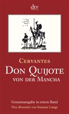 Miguel de Cervantes Saavedra, Miguel De Cervantes Saavedra, Susann Lange, Susanne Lange - Don Quijote von der Mancha Teil I und II. Tl.1+2
