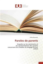 Céline Bourquin, Bourquin-c - Paroles de parents