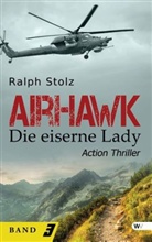 Ralph Stolz - Airhawk - die eiserne Lady