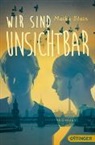 Maike Stein, Kathrin Schüler, Kathrin Umschlaggestaltung von Schüler - Wir sind unsichtbar