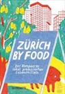 Martin Walker - Zürich by Food
