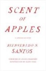Bienvenido N Santos, Bienvenido N. Santos, Bienvenido N./ Hagedorn Santos - Scent of Apples