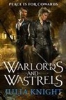 Julia Knight - Warlords and Wastrels