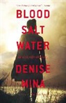 Denise Mina - Blood, Salt, Water
