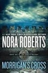 Nora Roberts - Morrigan's Cross